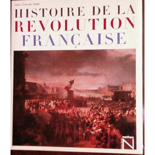 Histoire De La Rvolution Franaise   de hall, jean-claude  Format Beau livre 