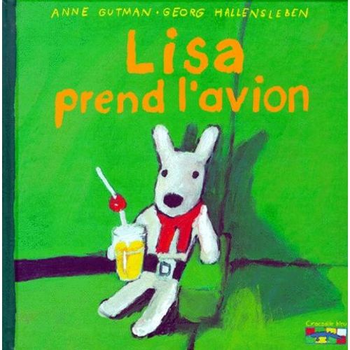 Les Catastrophes De Gaspard Et Lisa Tome 3 - Lisa Prend L'avion   de Gutman Anne  Format Album 