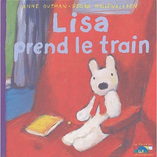 Les Catastrophes De Gaspard Et Lisa Tome 16 - Lisa Prend Le Train   de Gutman Anne  Format Album 
