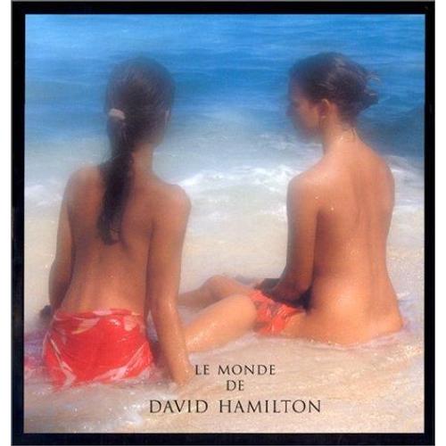 Le Monde De David Hamilton - Photographies   de David Hamilton  Format Reli 