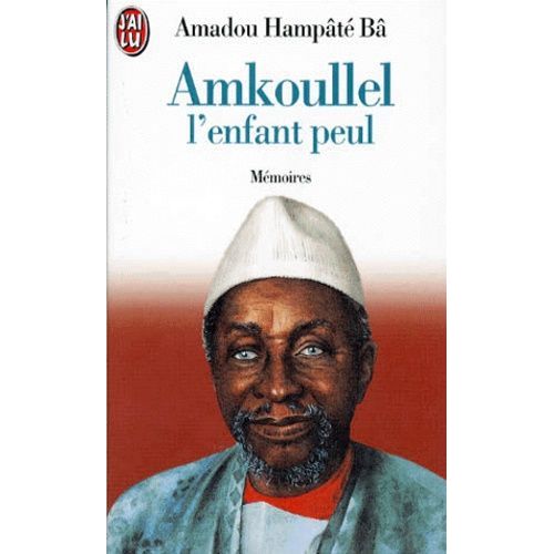 Amkoullel L'enfant Peul - Memoires    Format Poche 