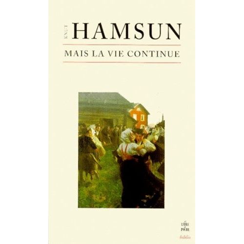 Mais La Vie Continue   de Hamsun Knut  Format Poche 