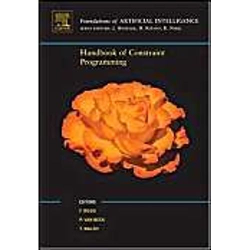 Handbook Of Constraint Programming    Format Reli 