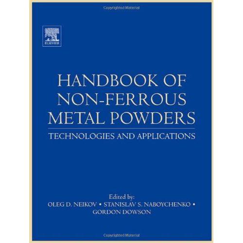 Handbook Of Powders Of Non-Ferrous Metals de Oleg D Neikov