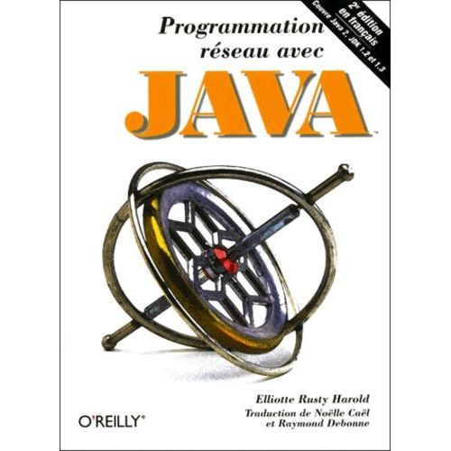 Programmation Rseau Avec Java - 2me dition   de Harold Elliotte-Rusty  Format Broch 