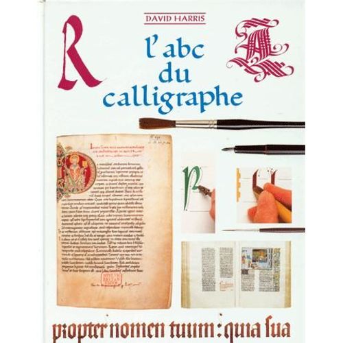 L'abc Du Calligraphe   de david harris  Format Beau livre 