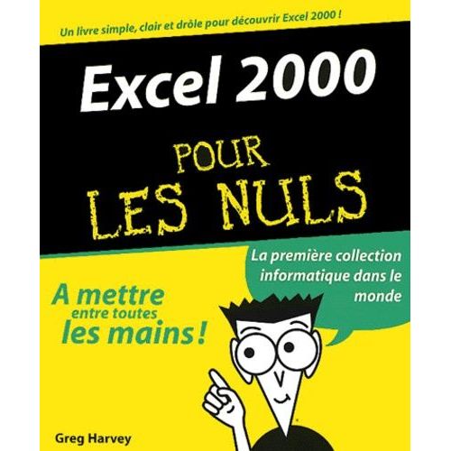 Excel 2000 Pour Les Nuls   de Harvey Greg  Format Broch 