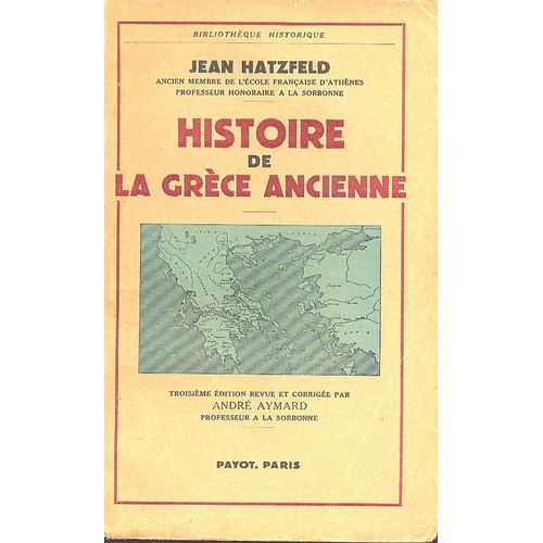 Histoire De La Grce Ancienne.   de HATZFELD, J. 