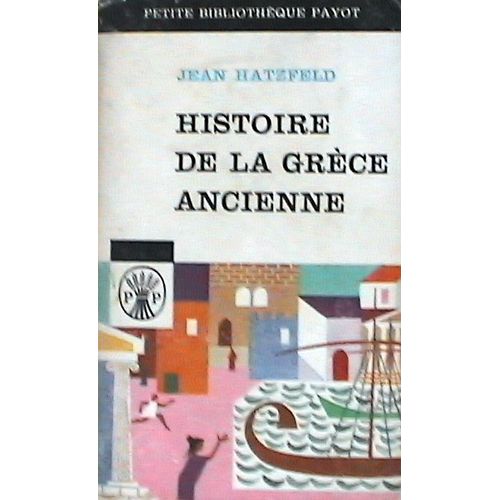 Histoire De La Grece Ancienne   de jean hatzfeld 