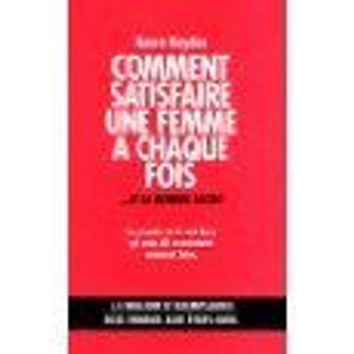 Comment Satisfaire Une Femme À Chaque Fois Et La Rendre Accro Rakuten 7642