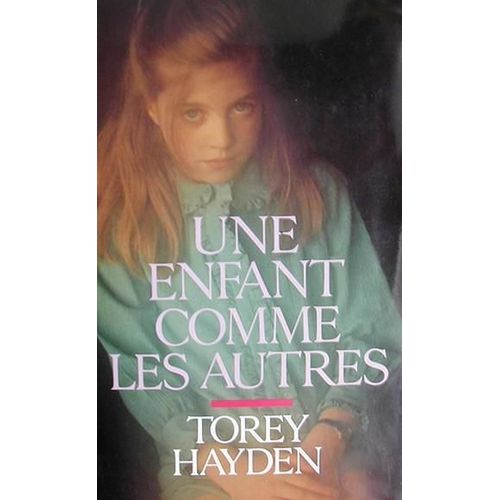 Une Enfant Comme Les Autres   de Hayden, Torey  Format Non Precis 