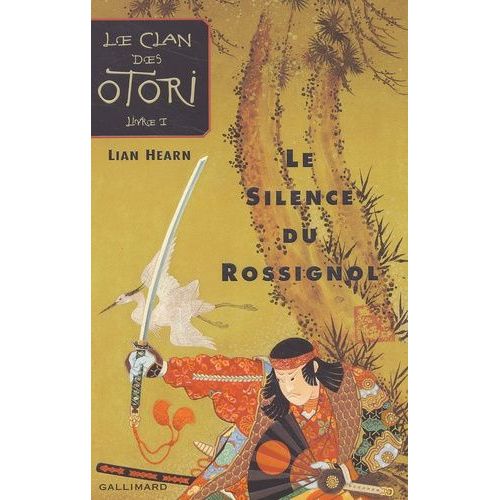 Le Clan Des Otori - Tome 1 - Le Silence Du Rossignol    Format Beau livre 