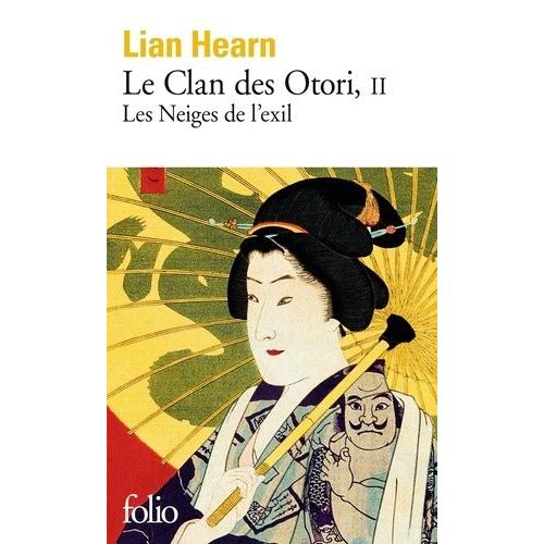 Le Clan Des Otori - Tome 2 - Les Neiges De L'exil    Format Poche 