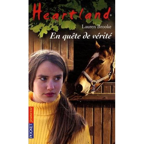 Heartland Tome 33 - En Qute De Vrit   de lauren brooke  Format Poche 