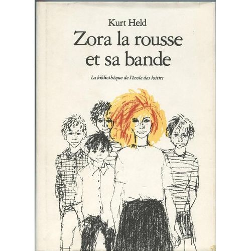 Zora La Rousse Et Sa Bande   de Held, Kurt 