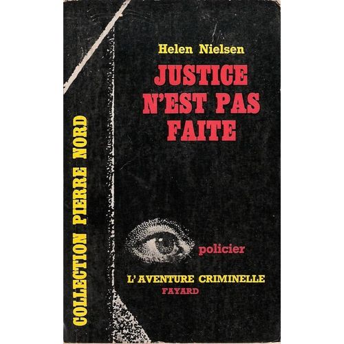 Justice N'est Pas Faite de Helen Nielsen