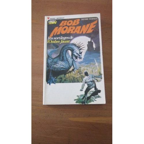 Bob Morane - Les Sortileges De L'ombre Jaune    Format Non Precis 