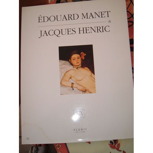Edouard Manet & Jacques Henric - Xixe Sicl   de jacques henric  Format Broch 