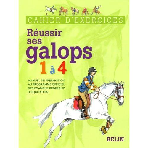 Réussir Ses Galops 1 À 4 - Cahier D'exercices | Rakuten