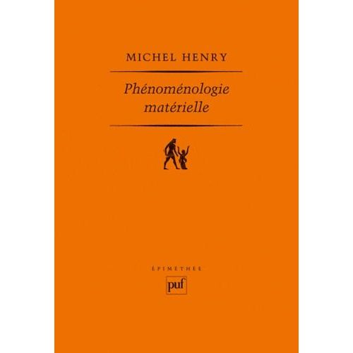 Phnomnologie Matrielle   de Henry Michel  Format Broch 