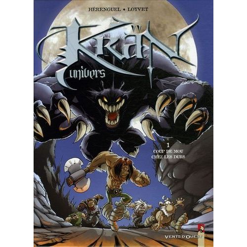Krn Univers - Tome 1 - Coup De Mou Chez Les Durs    Format Album 