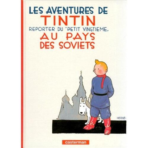 Les Aventures De Tintin Tome 1 - Tintin Au Pays Des Soviets   de Herg  Format Album 