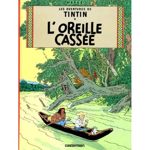 Les Aventures De Tintin - Tome 6 - L'oreille Casse    Format Album 