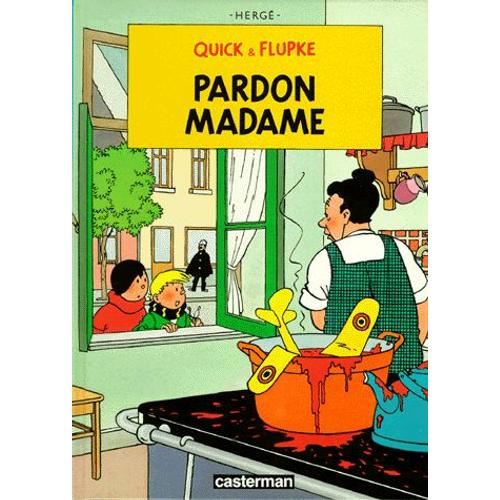 Quick & Flupke Tome 7 - Pardon, Madame   de Herg  Format Album 