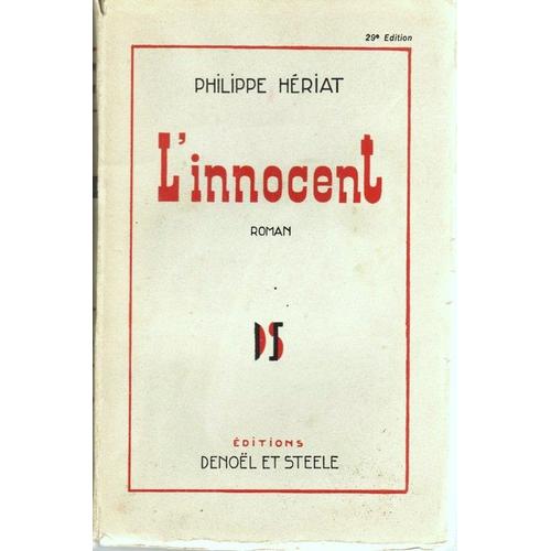Innocent (L') Editions Denol Et Steele 1931 Eo   de philippe heriat  Format  (Livre)