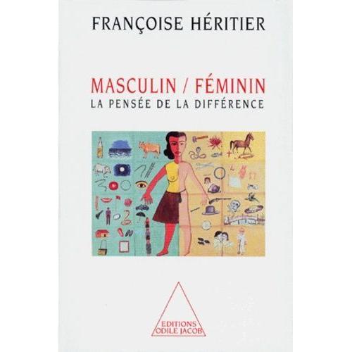 Masculin/Fminin - Tome 1, La Pense De La Diffrence   de Hritier Franoise  Format Beau livre 
