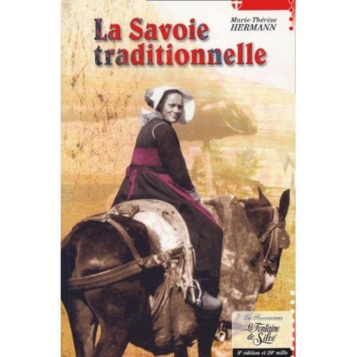 La Savoie Traditionnelle - 8me dition   de Hermann Marie-Thrse  Format Broch 