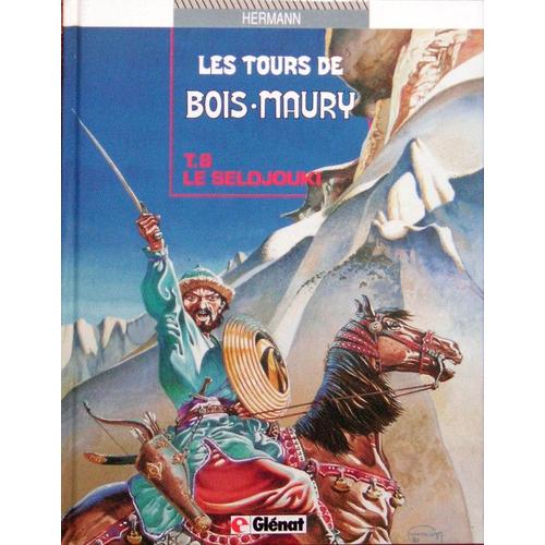 Le Seldjouki (Les Tours De Bois-Maury 8)   de Hermann, 