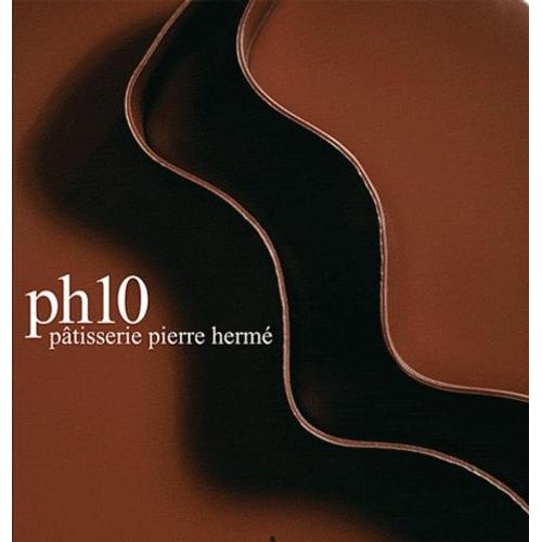 Ph 10 - Ptisserie Pierre Herm   de Herm Pierre  Format Beau livre 