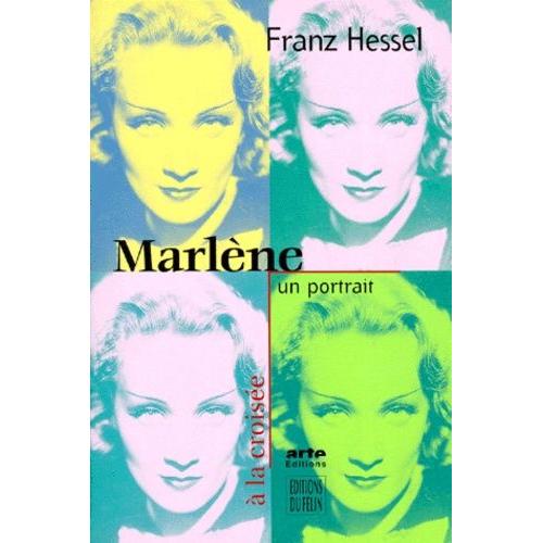 Marlne - Un Portrait   de franz hessel  Format Broch 