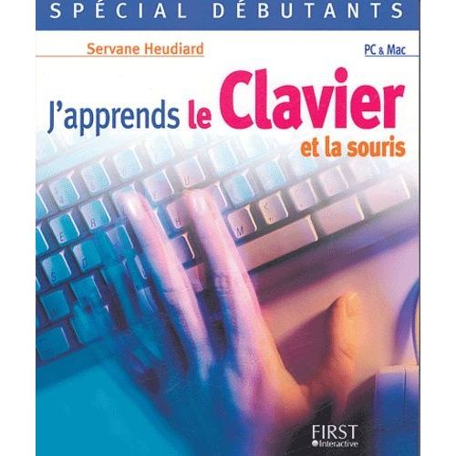 J'apprends Le Clavier Et La Souris   de Heudiard Servane  Format Broch 