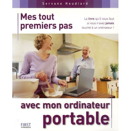Mes Tout Premiers Pas Avec Mon Ordinateur Portable   de Heudiard Servane  Format Broch 