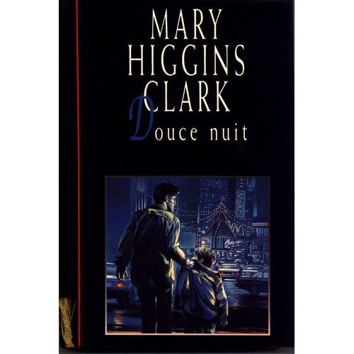 Douce Nuit   de mary higgins clark 