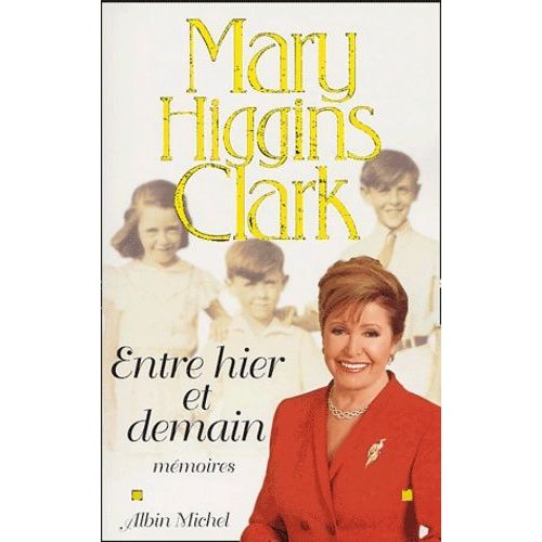 Entre Hier Et Demain - Mmoires    Format Beau livre 