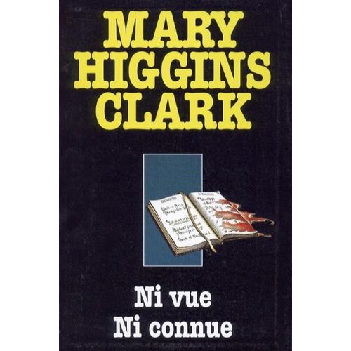 Ni Vue, Ni Connue   de mary higgins clark 