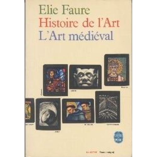Histoire De L'art L'art Mdival   de Elie FAURE  Format Poche 