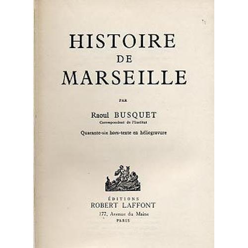 Histoire De Marseille   de Busquet R