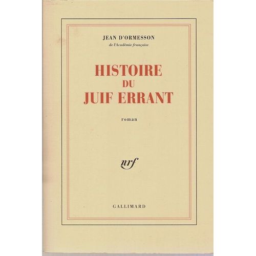 Histoire Du Juif Errant   de D'ORMESSON Jean 