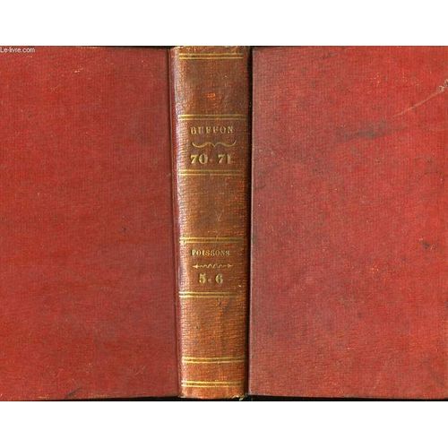 Histoire Naturelle Des Quadrupdes Ovipares, Serpens, Poissons Et Ctaces. Tomes 70 Et 71, En Un Seul Volume de Lacepede