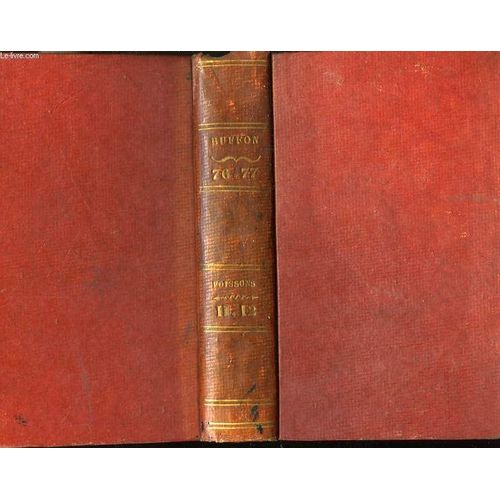 Histoire Naturelle Des Quadrupdes Ovipares, Serpens, Poissons Et Ctaces. Tomes 76 Et 77, En Un Seul Volume de Lacepede