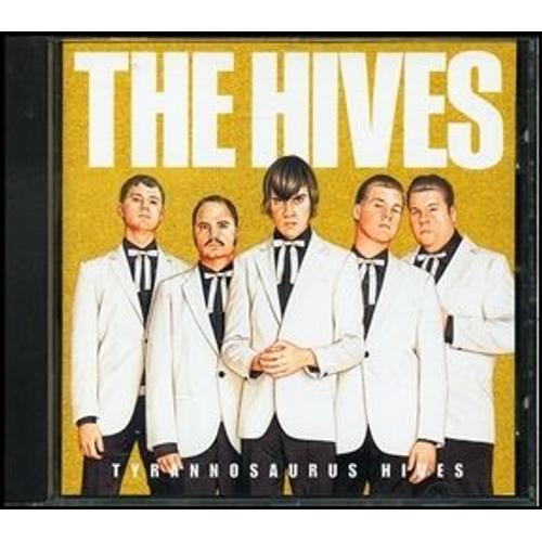 Tyrannosaurus Hives - The Hives