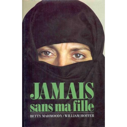 Jamais Sans Ma Fille Rakuten Jamais Sans Ma Fille Rakuten