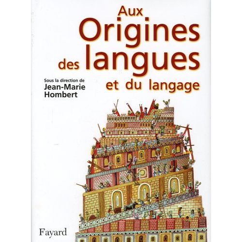 Aux Origines Des Langues Et Du Langage   de Hombert Jean-Marie  Format Broch 