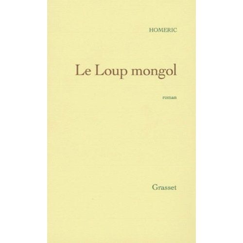 Le Loup Mongol    Format Grand Format 
