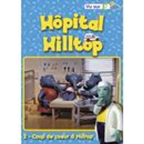 Hpital Hilltop - Vol. 2 : Coup De Coeur  Hilltop de Pascal Le Ntre