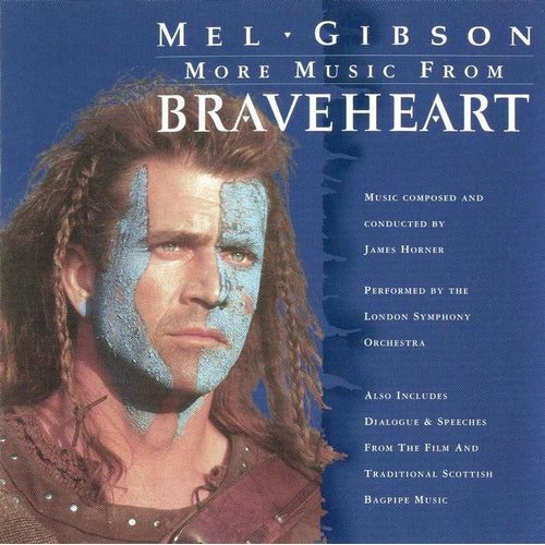 Braveheart : More Music From... - James Horner